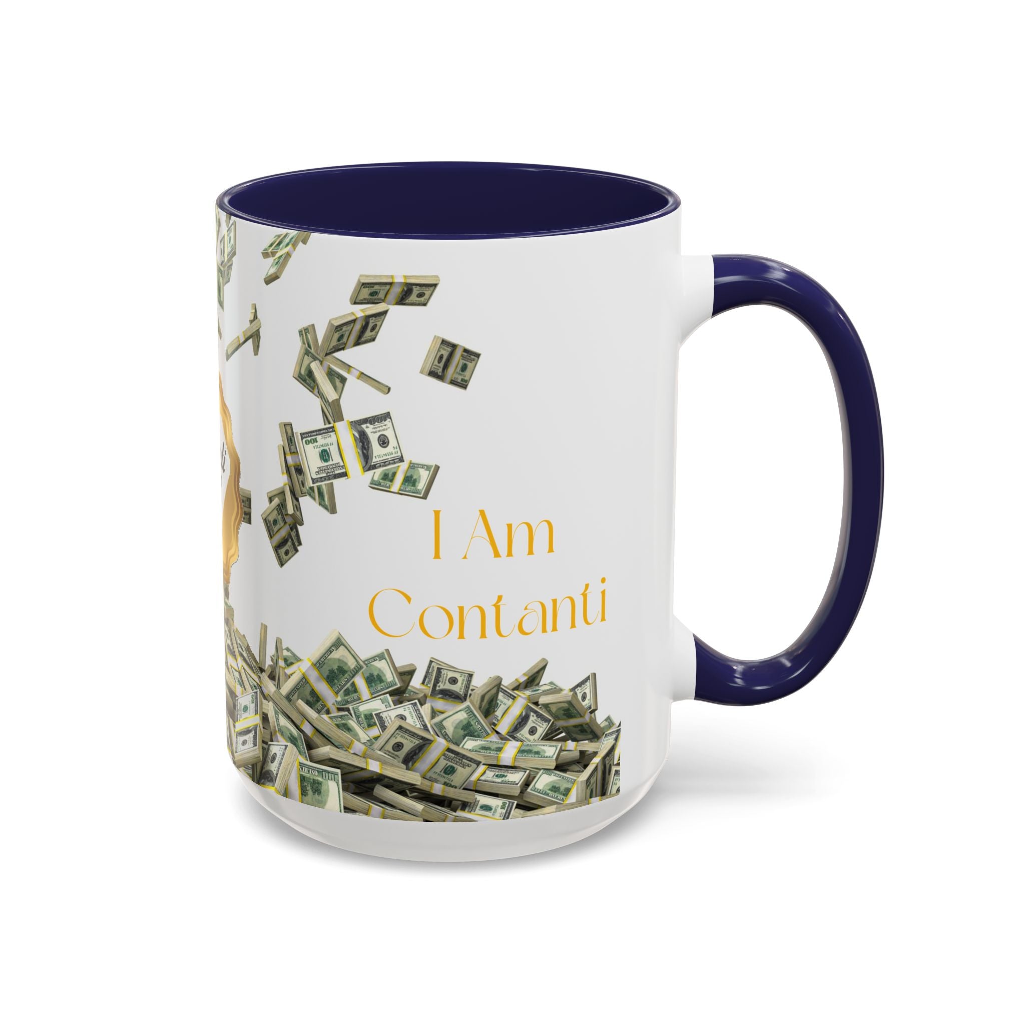 "I Am Contanti" - Mug (11/15oz) *FREE *JUST ADD TO CART